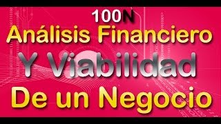 Análisis Financiero y Viabilidad de un Negocio [upl. by Eliott14]