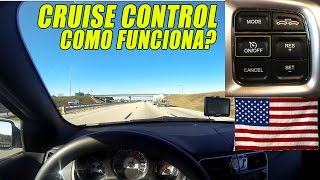 Cruise Control para dirigir nas autoestradas americanas [upl. by Lehar343]