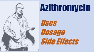 Azithromycin 250 mg 500 mg dosage use and side effects [upl. by Ahsitra747]