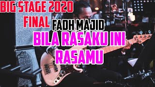 BILA RASAKU INI RASAMU FADH MAJID BIG STAGE 2020 FINAL BASS CAM [upl. by Sib79]