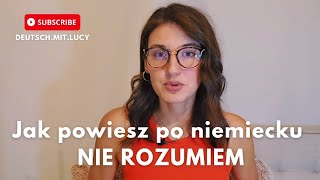 Jak powiedzieć NIE ROZUMIEM po niemiecku  niemiecki dla początkujących niemiecki [upl. by Decato837]