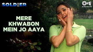 Mere Khwabon Mein Jo Aaye  Soldier  Bobby Deol  Preity Zinta  Alka Yagnik  90s Romantic Hits [upl. by Aklog]