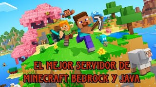 El Mejor Servidor De Minecraft Java Y Bedrock [upl. by Leiser]