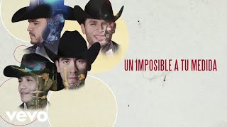 Calibre 50  Un Imposible A Tu Medida Lyric Video [upl. by Eledoya402]