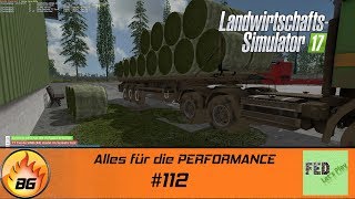 LS17  NF Marsch 112  Alles für die PERFORMANCE  Lets Play HD [upl. by Pomfret304]