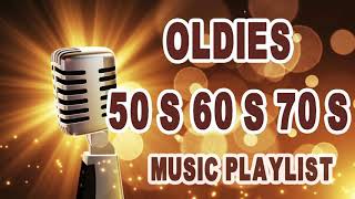 Oldies 50s 60s 70s Music Playlist  Oldies Clasicos 50 60 70  Old School Music Hits [upl. by Jeanie451]