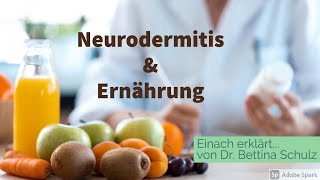 Neurodermitis amp Ernährung  Einfach erklärt von Dr Bettina Schulz [upl. by Ahsikan887]