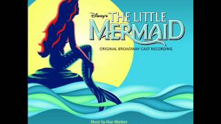 The Little Mermaid on Broadway OST  10  Shes in Love [upl. by Virgie]