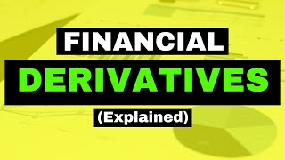 💰Financial Derivatives Explained EASIEST EXPLANATION  Finance For Beginners [upl. by Mehsah25]