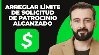 Cómo Arreglar el Límite de Solicitudes de Patrocinador Alcanzado en Cash App [upl. by Ahsienat]