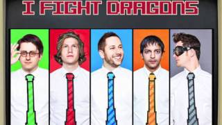 I Fight Dragons The Geeks Will Inherit the Earth New Single 2011 [upl. by Esmerolda]