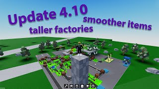 Roblox Factory Simulator  Version 410 is Here to Stay  Satisfying Object Movement amp Third Story [upl. by Queena]