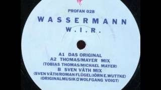 Wassermann  WIRSven Väth Mix  WIRRemixes EP  PROFAN 028 [upl. by Sacci]