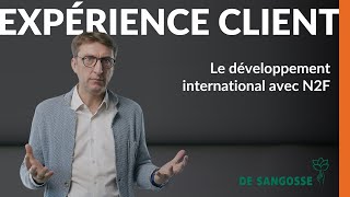 Le développement international avec N2F chez De Sangosse [upl. by Kelli]