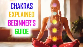 quot7 CHAKRAS EXPLAINEDquot Balancing amp Healing BEGINNERS GUIDE 2024 [upl. by Moise]