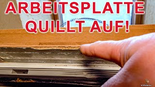 Dampfschutzblech Geschirrspüler Selber bauen Arbeitsplatte quillt über Geschirrspüler auf [upl. by Kola]