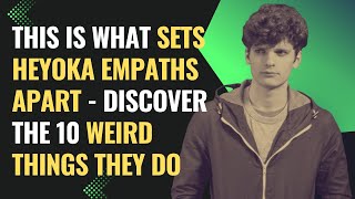 This Is What Sets Heyoka Empaths Apart  Discover the 10 Weird Things They Do  Healing  Empath [upl. by Elleirb]