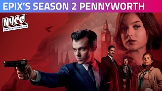 Pennyworth Season Two Cast amp Producer Interview  EPIX [upl. by Enelyt]