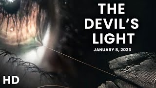 The Devils Light Movie 2023 Trailer Release Date amp First Look REVEALED [upl. by Haeckel201]