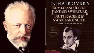 Tchaikovsky  Romeo amp Juliet Overture Nutcracker amp Swan Lake Suite refrecord Igor Markevitch [upl. by Aipotu]