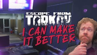 My GREAT IDEA for Tarkov  Escape From Tarkov [upl. by Davison111]