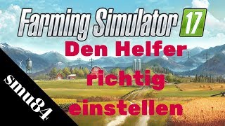 LS17  PS4  Den Helfer richtig einstellen [upl. by Porta1]