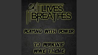 Playing with Power TJ Perkins WWE Theme [upl. by Eberle]