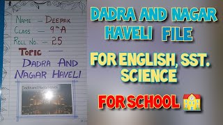 Dadra and Nagar Haveli Fileproject for School [upl. by Lukin]