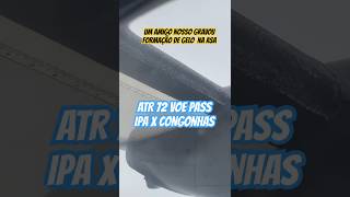 COMO FICA ASA DO ATR 72 com Gelo Nosso Voo CGH X IPA voepass 2024 voepass [upl. by Dhiman]