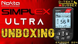 Unboxing the NEW Nokta Simplex Ultra  Overview  Build  Settings  Menus  Screen  Episode 204 [upl. by Ytsud]