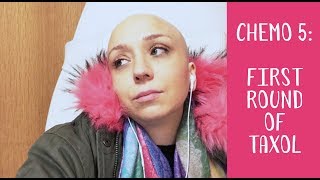 My Cancer Journey Chemo Round 5 First Taxol [upl. by Placia182]