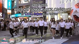 KPOP IN PUBLIC 20072011 KPOP HIT SONGS DANCE COVER from TAIWAN（五團聯合公演） [upl. by Standice]