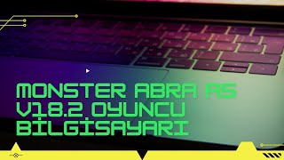 Monster Abra A5 V182  Oyuncu Bilgisayarı [upl. by Anahtor997]