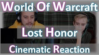 World of Warcraft Lost Honor  Cinematic Trailer  Reaction [upl. by Eelloh]