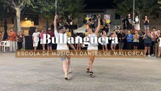 Bullanguera  Escola de Música i Danses de Mallorca  Maria de la Salut 2924 [upl. by Hapte83]