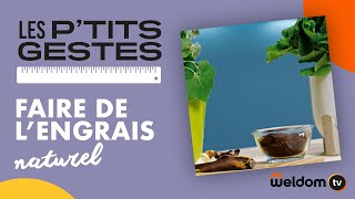 Faire de l’engrais naturel  Les Ptits gestes  Weldom [upl. by Giguere]