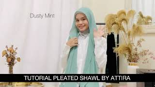 EASY TUTORIAL PLEATED SHAWL PREMIUM STYLE 3 [upl. by Fleda]