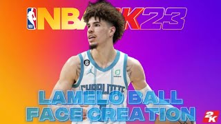 LAMELO BALL FACE CREATION NBA2K23 [upl. by Hadsall]