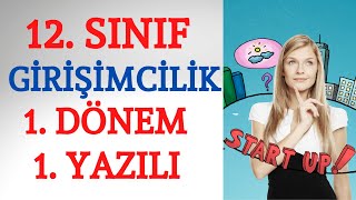 12 Sınıf Girişimcilik Dersi 1 Dönem 1 Yazılı [upl. by Acisseg277]