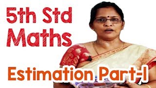 Estimation Part2  5th std Maths Syllabus  Exercises and Activities  Easy to Learn Maths [upl. by Condon]