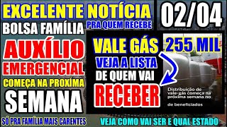 AUXÍLIO EMERGENCIAL 2021 BOLSA FAMÍLIA 255 MIL VALE GÁS LIBERADO A CONSULTA DATAPREV DO AUXÍLIO [upl. by Idnew]