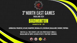 3rd North East Games Nagaland 2024  Badminton [upl. by Nomzzaj]