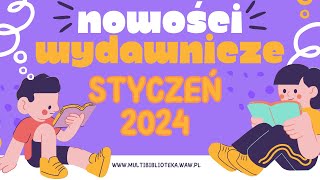 Nowości wydawnicze dla dorosłych – styczeń 2024 czytajmyrazem [upl. by Johna]