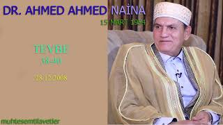 Ahmed Ahmed Naina  Tevbe 3840 28122008 [upl. by Leohcin549]