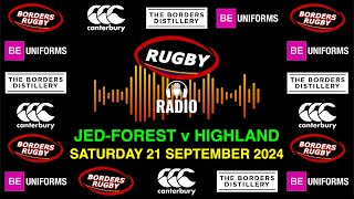 RUGBY RADIO PLAYBACK  21924  JEDFOREST v HIGHLAND [upl. by Ayekat]