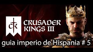 CK3 Guía imperio de Hispania parte 5 [upl. by Elatia]