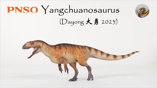 263 PNSO Yangchuanosaurus Dayong 大勇 2023 Review [upl. by Niwrud]