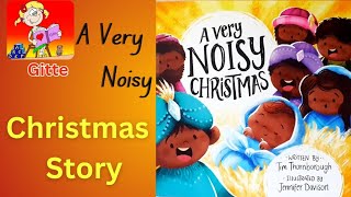 A Very Noisy Christmas Story by Tim Thornborough  with sound effects   christmasreads [upl. by Antoine]