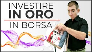 🟡 INVESTIRE IN ORO con i migliori ETF ed ETC 💪 Parte 78 [upl. by Blanding]