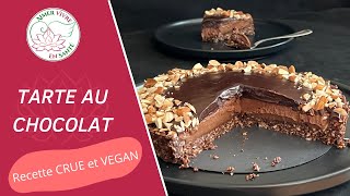 TARTE CRUE AU CHOCOLAT recette VEGAN et HEALTHY [upl. by Royo]